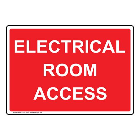 Electrical Room Access Sign NHE-27070