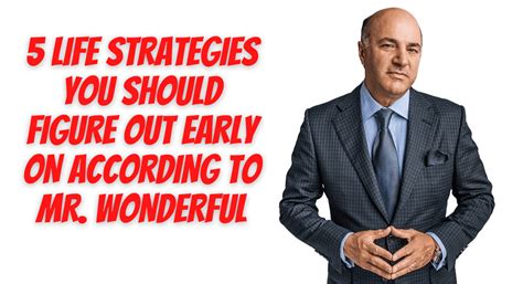 5 Life Strategies You Should Focus on According to Mr. Wonderful