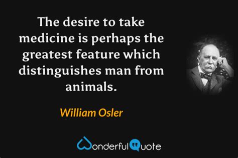 William Osler Quotes - WonderfulQuote