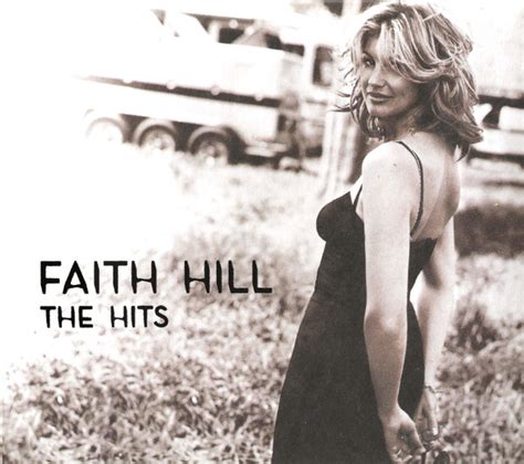 Faith Hill – The Hits – CD (Cardboard Sleeve, Compilation), 2007 ...