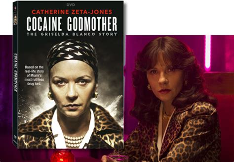 Catherine Zeta-Jones stars as Griselda Blanco - COCAINE GODMOTHER Arrives on DVD May 15th - We ...