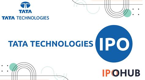 Tata Technologies IPO Dates, Price, GMP, Review - IPOHUB