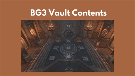 Unveiling the Secrets of BG3 Vault Contents infocravings.com