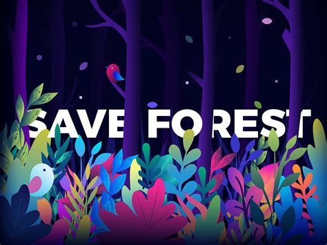 Save the Forest by Noman Siddique on Dribbble