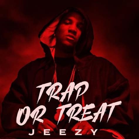 Jeezy - Trap or Treat Lyrics and Tracklist | Genius