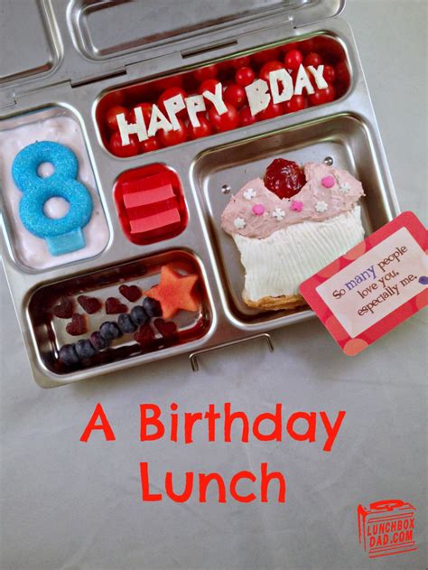 Lunchbox Dad: A Birthday Lunch