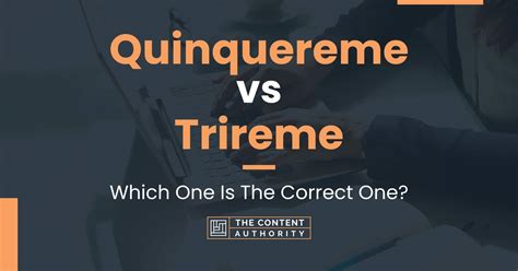 Quinquereme vs Trireme: Which One Is The Correct One?