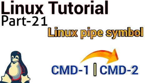 Linux Tutorial 21 - pipes in Linux | linux pipe symbol - YouTube