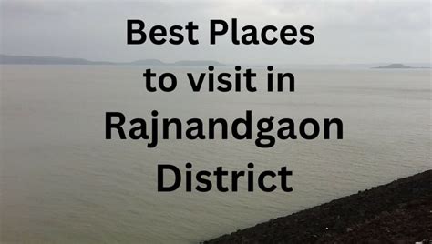 30 Famous And Best Places To Visit In Rajnandgaon District - Discover Indian Places