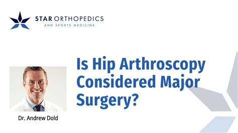 Is Hip Arthroscopy Considered Major Surgery? - Frisco, TX - Knee, Hip ...