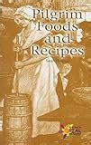 Giving Thanks: Thanksgiving Recipes and History, from Pilgrims to Pumpkin Pie: Kathleen Curtin ...