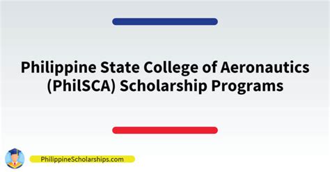 List of Philippine State College of Aeronautics (PhilSCA) Scholarship Programs | Philippine ...