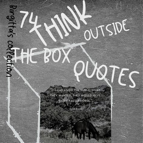 THINK OUTSIDE THE BOX QUOTE