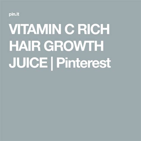 VITAMIN C RICH HAIR GROWTH JUICE | Pinterest | Skin drinks, Hair growth ...