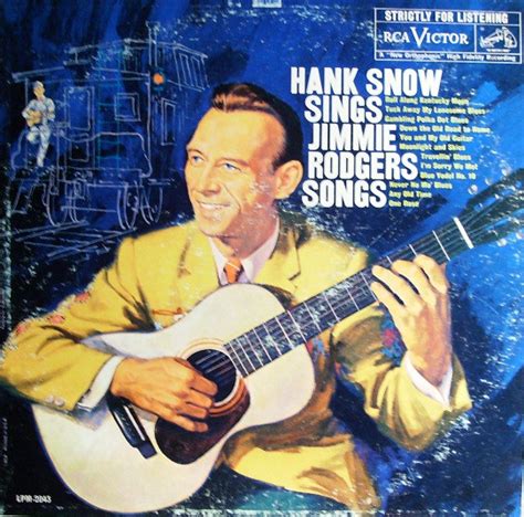 Hank Snow - Sings Jimmie Rodgers Songs | Releases | Discogs