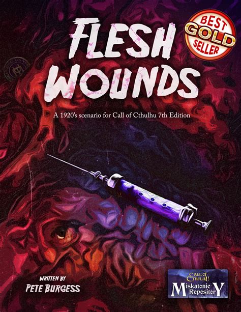 Flesh Wounds - Chaosium | Miskatonic Repository | DriveThruRPG.com