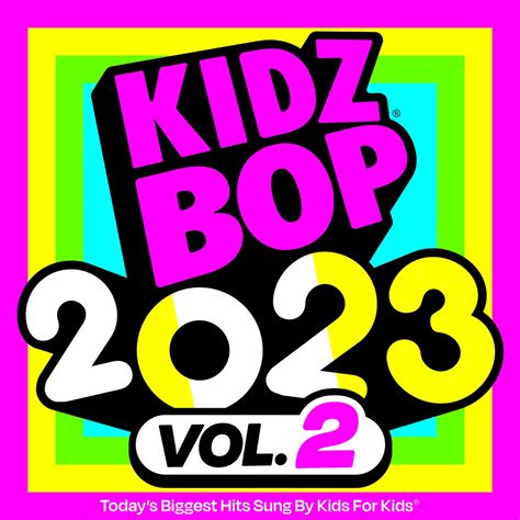 ‎KIDZ BOP 2023, Vol. 2 - Album by KIDZ BOP Kids - Apple Music