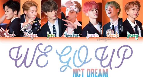 NCT DREAM (엔시티 드림) - WE GO UP Lyrics [Color Coded/HAN/ROM/ENG] - YouTube