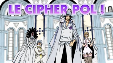 ON VOUS DIT TOUT SUR LE CIPHER POL - One piece explication - YouTube