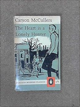 The Heart is a Lonely Hunter: Carson McCullers: Amazon.com: Books