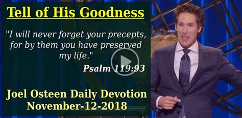 Joel Osteen (November-12-2018) Daily Devotion: Tell of His Goodness