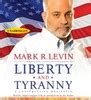 Liberty and Tyranny | Book by Mark R. Levin | Official Publisher Page ...