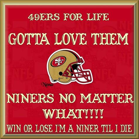 Pin by Mary Urban on 49ers Baby | San francisco 49ers football, 49ers, Win or lose