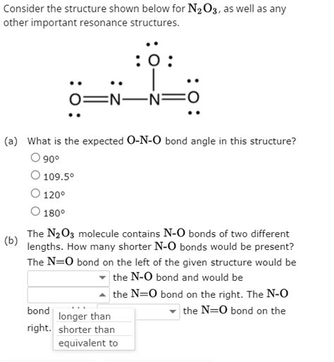 Solved Consider the structure shown below for N2O3, as well | Chegg.com