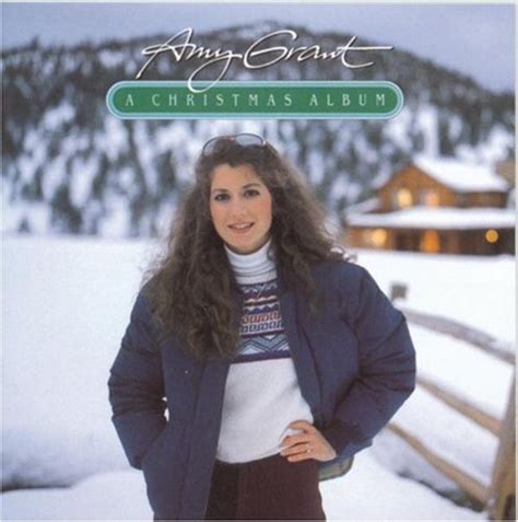 Amy Grant - A Christmas Album Lyrics and Tracklist | Genius