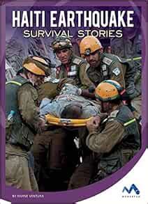 Haiti Earthquake Survival Stories (Natural Disaster True Survival ...