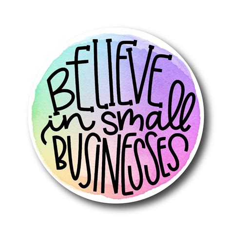 Believe in Small Businesses Sticker Small Business Thank You Product Packaging Label Small ...