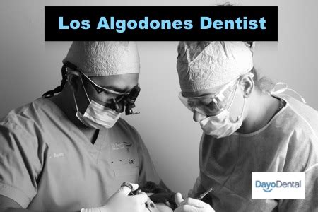 Los Algodones Dentist - 50 Tips for Going to a Dentist in Molar City Mexico