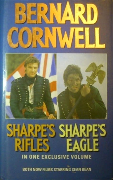 Sharpe's Rifles / Sharpe's Eagle by Bernard Cornwell