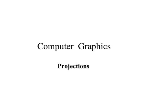 PPT - Computer Graphics PowerPoint Presentation, free download - ID:8950932