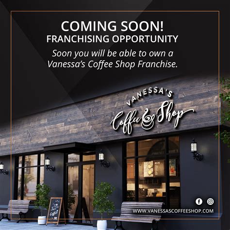 Franchise Opportunities - Vanessas Coffee Shop