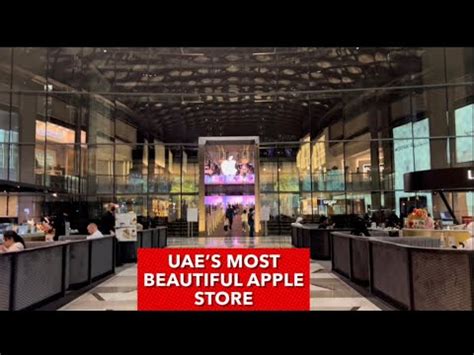 UAE’s most beautiful APPLE store in the Galleria Mall - YouTube in 2022 ...