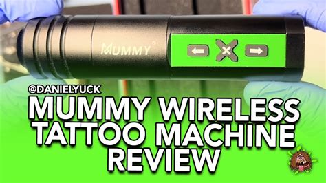 Mummy Wireless Tattoo Machine Review - YouTube