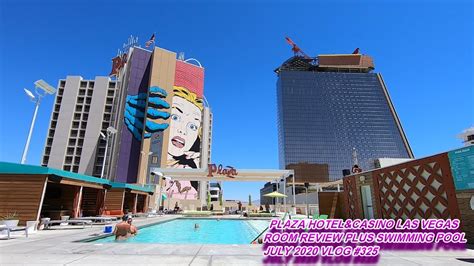 PLAZA HOTEL&CASINO LAS VEGAS ROOM REVIEW PLUS SWIMMING POOL JULY 2020 ...