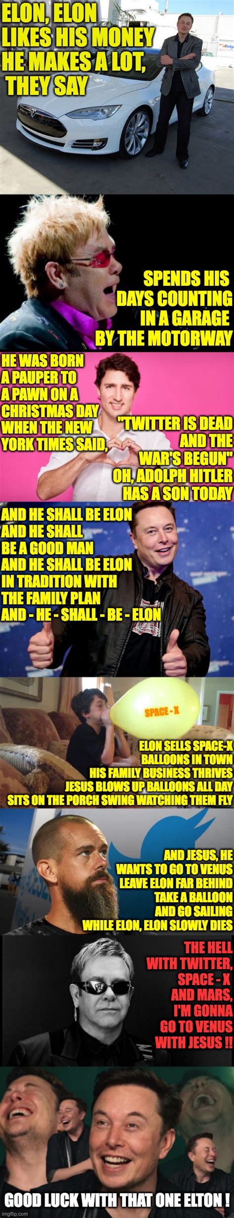 Elon Loves his money and so does Elton - Imgflip