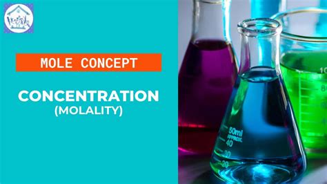 Concentration (Molality) | Topic 1 SK015 - YouTube