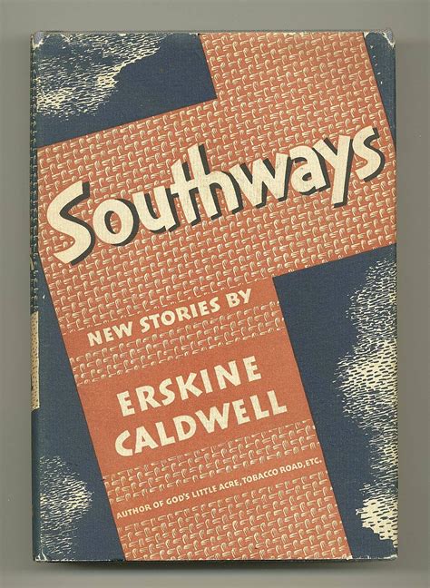 Erskine Caldwell: Research and Buy First Editions, Limited Editions, Signed, Rare, Antiquarian ...