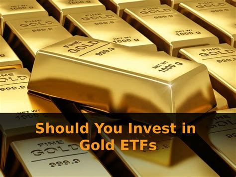 Should You Invest in Gold ETFs or Physical Gold?