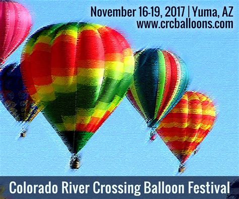 The Colorado River Crossing Balloon Festival is one of Yuma, Arizona's ...