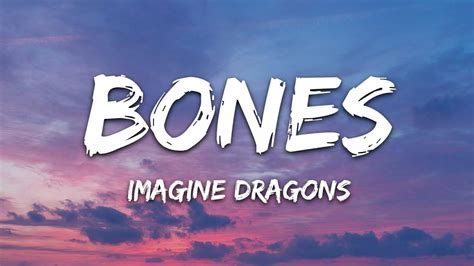 Imagine Dragons - Bones (Lyrics) - newsR VIDEO