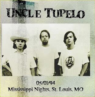 FREE DANTON: Uncle Tupelo - Live at Mississippi Nights - 05/01/1994