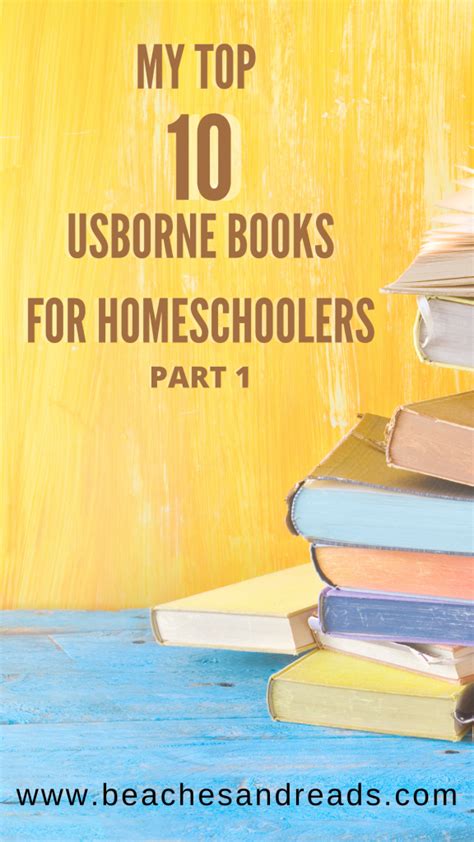 My Top 10 Usborne Books for Homeschooling- Part 1 - Beaches and Reads