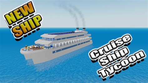 Cruise ship tycoon roblox tips - eastvol