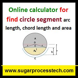 Formula to find arc length, chord length and area of the Circle segment