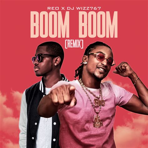 Reo x Dj Wizz767 - Boom Boom (Remix) · Dj Wizz767