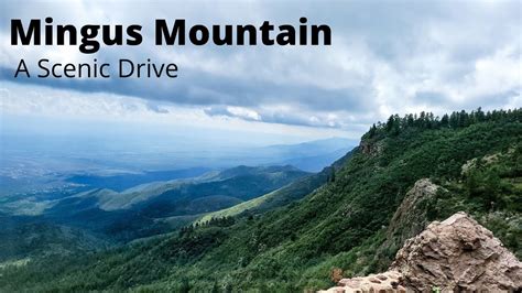 Scenic Drive Up Mingus Mountain AZ - YouTube